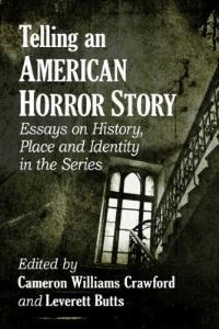 Book Cover for Telling an American Horror Story by Cameron Williams Crawford, Leverett Butts