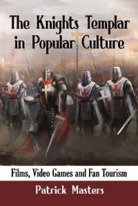 Book Cover for The Knights Templar in Popular Culture by Patrick Masters