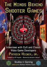 Book Cover for The Minds Behind Shooter Games by Patrick Hickey