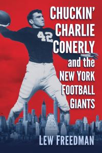 Book Cover for Chuckin' Charlie Conerly and the New York Football Giants by Lew Freedman