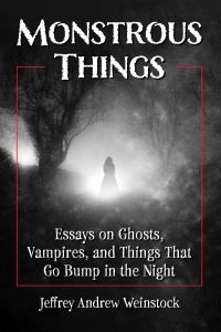 Book Cover for Monstrous Things by Jeffrey Andrew Weinstock
