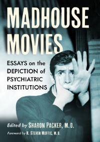 Book Cover for Madhouse Movies by Sharon Packer