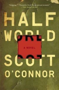 Book Cover for Half World by Scott O'Connor