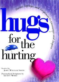 Book Cover for Hugs for the Hurting by John Smith