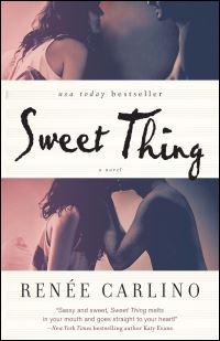 Book Cover for Sweet Thing by Renée Carlino