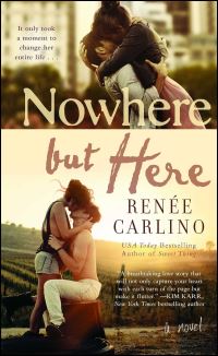Book Cover for Nowhere but Here by Renée Carlino