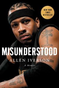 Book Cover for Misunderstood by Allen Iverson, Ray Beauchamp