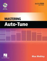Book Cover for Mastering Auto-Tune by Max Mobley