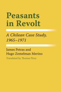 Book Cover for Peasants in Revolt by James Petras, Hugo Zemelman Merino