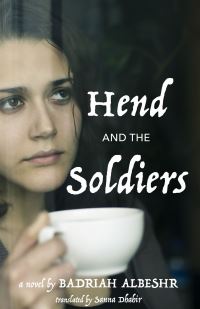 Book Cover for Hend and the Soldiers by Badriyah Bashar