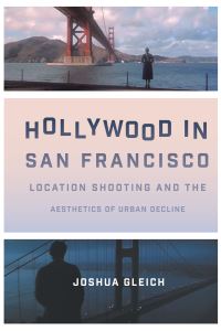 Book Cover for Hollywood in San Francisco by Joshua Gleich