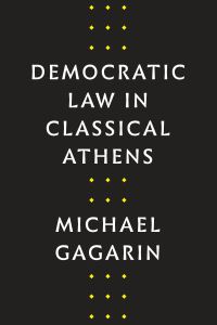 Book Cover for Democratic Law in Classical Athens by Michael Gagarin