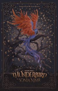 Book Cover for Thunderbird. Book Two by Sonia Nimr