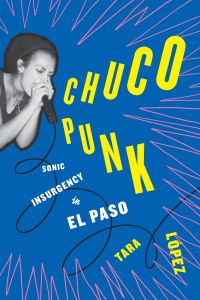 Book Cover for Chuco Punk by Tara Martin López