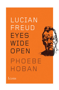 Book Cover for Lucian Freud by Phoebe Hoban