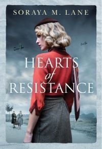 Book Cover for Hearts of Resistance by Soraya M Lane