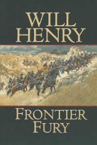 Book Cover for Frontier Fury by Will Henry