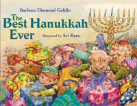 Book Cover for The Best Hanukkah Ever by Barbara Diamond Goldin