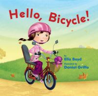 Book Cover for Hello, Bicycle! by Ella Boyd