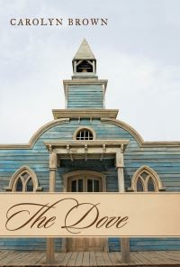 Book Cover for The Dove by Carolyn Brown