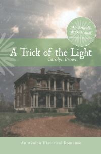 Book Cover for A Trick of the Light by Carolyn Brown
