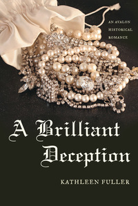 Book Cover for A Brilliant Deception by Kathleen Fuller