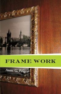 Book Cover for Frame Work by Anne G Faigen
