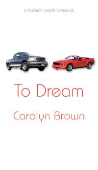 Book Cover for To Dream by Carolyn Brown