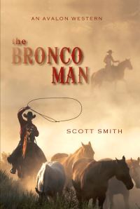 Book Cover for The Bronco Man by Scott Smith