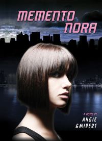 Book Cover for Memento Nora by Angie Smibert