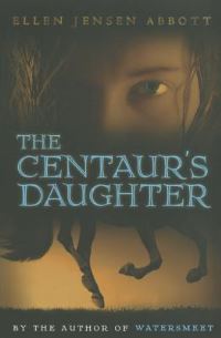 Book Cover for The Centaur's Daughter by Stephanie Guerra
