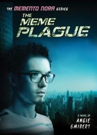 Book Cover for The Meme Plague by Angie Smibert