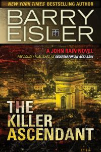 Book Cover for The Killer Ascendant by Barry Eisler