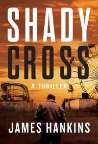 Book Cover for Shady Cross by James Hankins