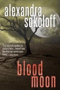 Book Cover for Blood Moon by Alexandra Sokoloff