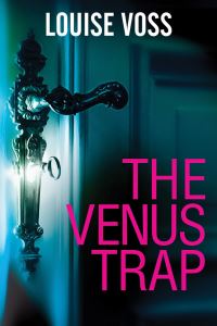 Book Cover for The Venus Trap by Louise Voss