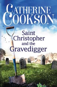 Book Cover for Saint Christopher and the Gravedigger by Catherine Cookson