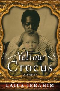 Book Cover for Yellow Crocus by Laila Ibrahim