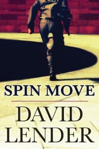 Book Cover for Spin Move by David Lender