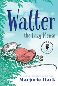 Book Cover for Walter the Lazy Mouse by Marjorie Flack