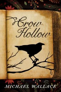 Book Cover for Crow Hollow by Michael Wallace
