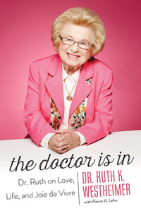 Book Cover for The Doctor Is In by Dr Ruth K Westheimer, Pierre A Lehu