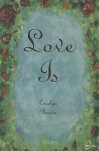 Book Cover for Love Is by Carolyn Brown
