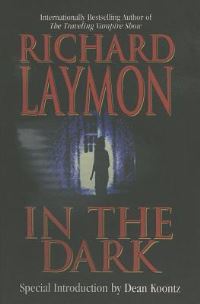 Book Cover for In the Dark by Richard Laymon
