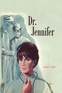 Book Cover for Dr. Jennifer by Isabel Cabot