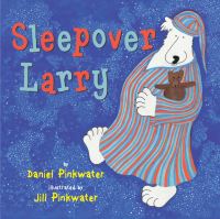 Book Cover for Sleepover Larry by Daniel Manus Pinkwater