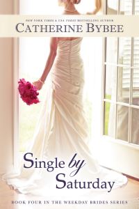 Book Cover for Single by Saturday by Catherine Bybee