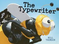 Book Cover for The Typewriter by Bill Thomson