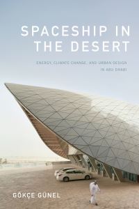 Book Cover for Spaceship in the Desert by Gökçe Günel