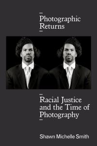 Book Cover for Photographic Returns by Shawn Michelle Smith